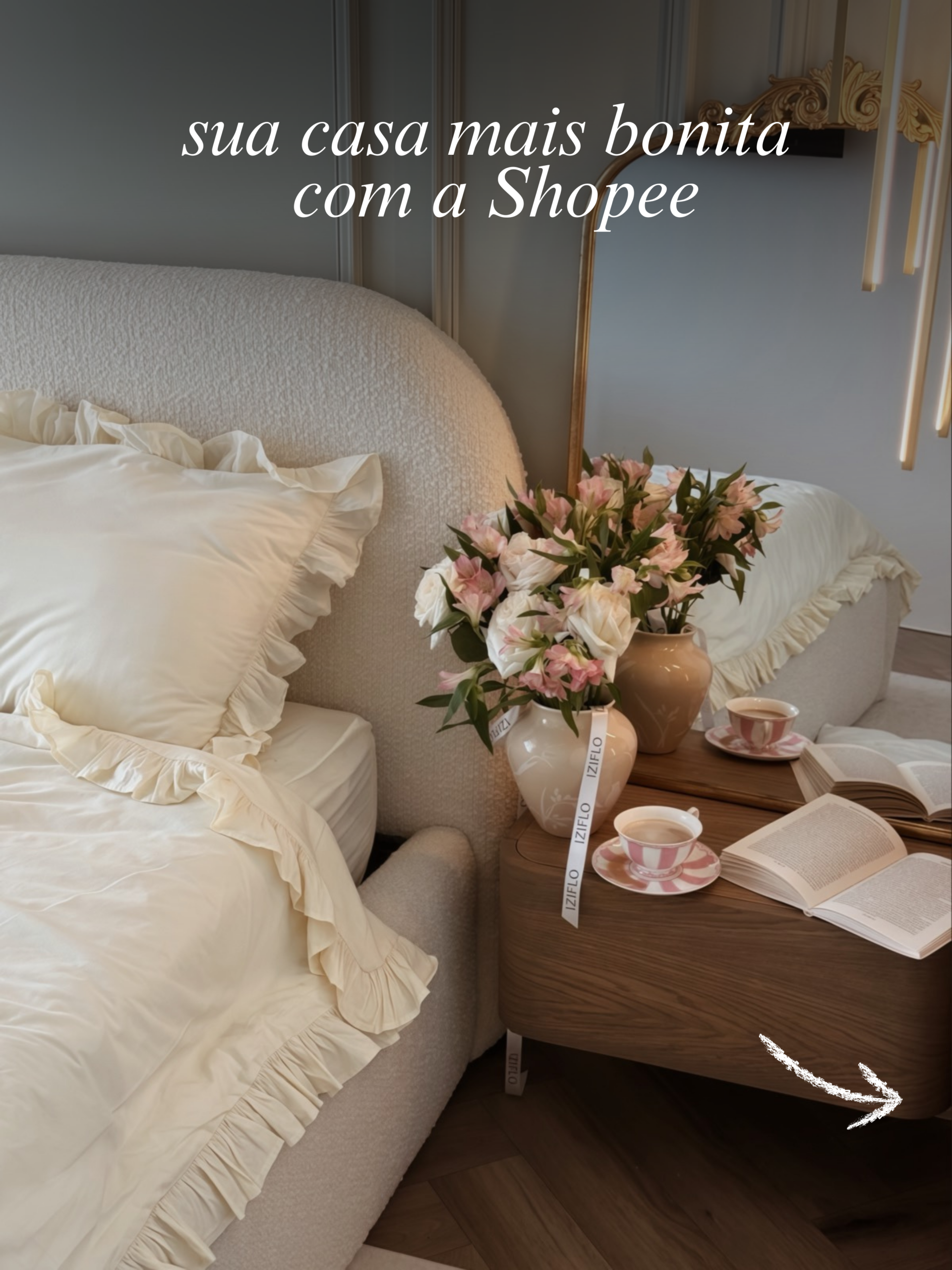 669 – Sua casa mais bonita com a Shopee